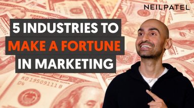 The 5 Industries Most Likely to Make You a Fortune as a Digital Marketer 6 The 5 Industries Most Likely to Make You a Fortune as a Digital Marketer