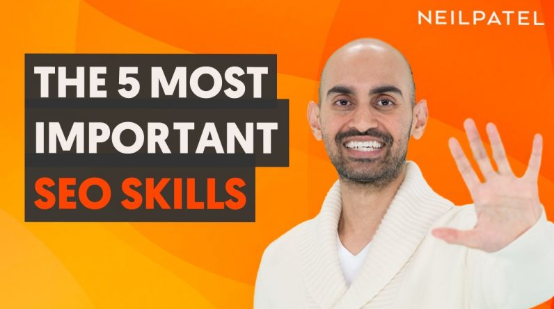 The 5 Most Important Skills in SEO