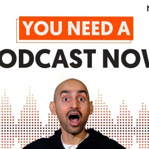 Why You Should Create a Podcast Today