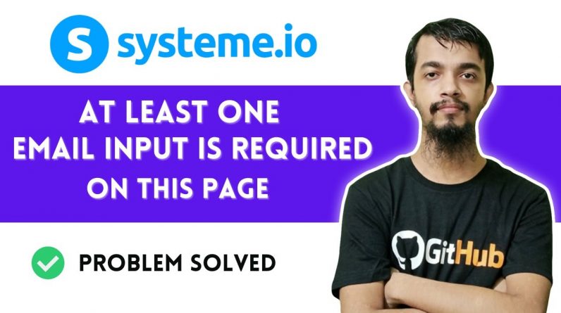 At least one email input is required on this page 👉 Systeme.io Tutorial