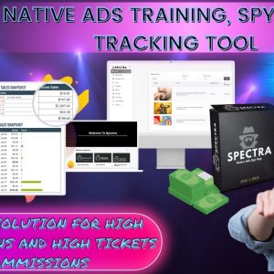 Spectra Review & Bonuses -  All in 1 Native Ads Training, Spy and Tracking Tool