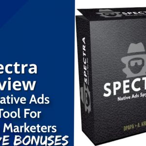 Spectra Review | Best Native Ads Spy Tool For Affiliate Marketers