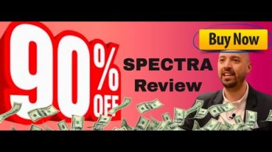 SPECTRA review | FULL Spectra DEMO | Exclusive bonuses