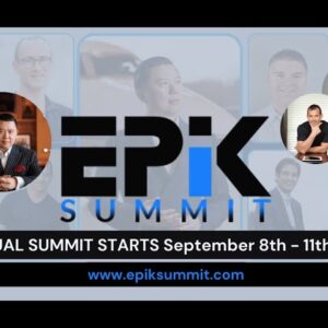 The EPIK Summit . Dan Lok, Rich Schefren and Anik Singal ....and....