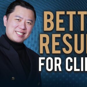 How to Get Clients Better Results in 10% of the Time S1E62