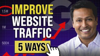 What Are 5 Ways To Improve Website Traffic?
