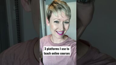 3 Platforms I Use to Host My Online Courses