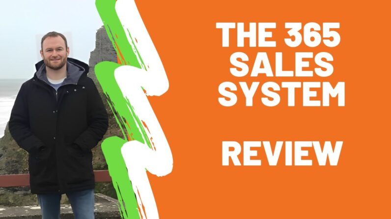 The 365 Sales System Review + (Bonus Worth $997)