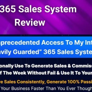 The 365 Sales System Review