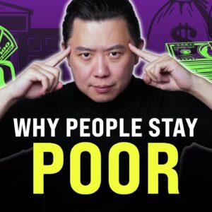 The #1 Reason Why People Stay Poor
