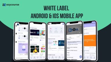 EzyCourse white label branded native Android & iOS mobile apps
