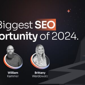 The Biggest SEO Opportunity of 2024