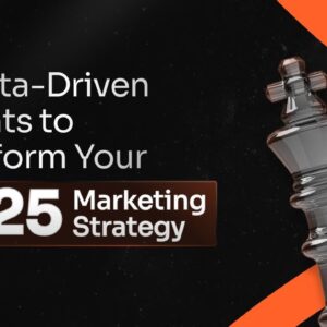 50 Data-Driven Insights to Transform Your 2025 Marketing Strategy
