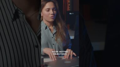 If You’re Getting Objections, It’s YOUR Fault