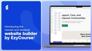 Design Smarter, Build Faster with EzyCourse BUILDER 2.0!🔥